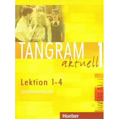 Tangram aktuell 1 lekcie 1 4 metodická príručka učiteľská