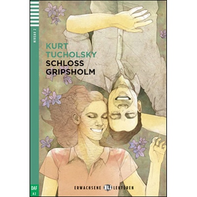 Erwachsene ELI Lektüren 2/A2: Schloss Gripsholm + Downloadable Multimedia