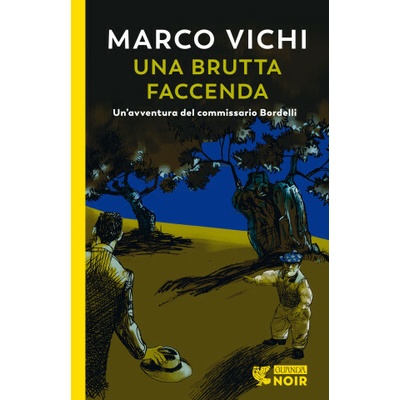 brutta faccenda. Un'indagine del commissario Bordelli