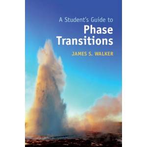 A Student's Guide to Phase Transitions | James S. Walker (ISBN: 9781009664684)
