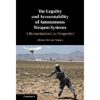 Legality and Accountability of Autonomous Weapon Systems