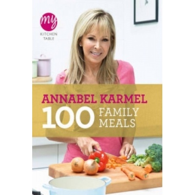 My Kitchen Table: 100 Family Meals