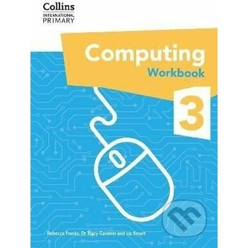 International Primary Computing Workbook: Stage 3