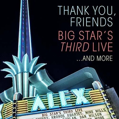 Big Star's Third Live Thank You, Friends 2CD+DVD