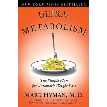 Ultrametabolism Hyman Dr. Mark