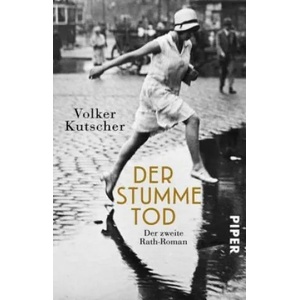Der stumme Tod | Volker Kutscher (ISBN: 9783492316118)