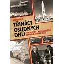 Třináct osudných dnů