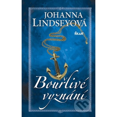 Johanna Lindseyová - Bouřlivé vyznání