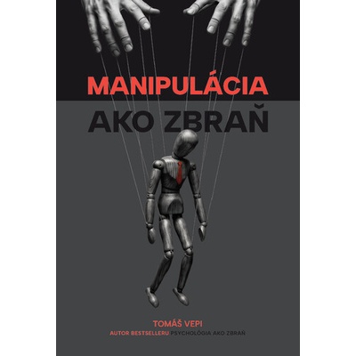 Manipulácia ako zbraň