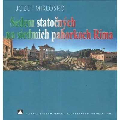 Sedem statočných na siedmich pahorkoch Ríma