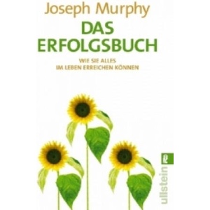 Das Erfolgsbuch | Joseph Murphy, Thomas Görden (ISBN: 9783548369426)