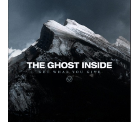Get What You Give The Ghost Inside CD