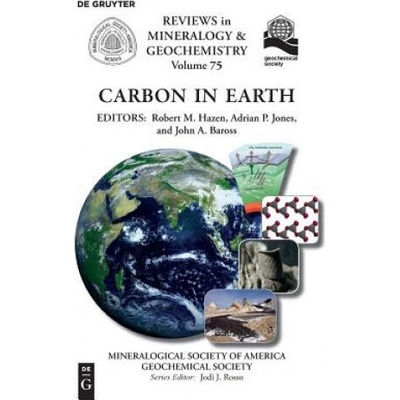 Carbon in Earth | Robert M. Hazen, Adrian P. Jones, John A. Baross