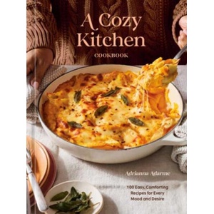A Cozy Kitchen Cookbook (ISBN: 9780593838617)