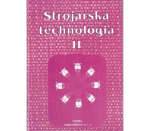 Strojárska technológia II.