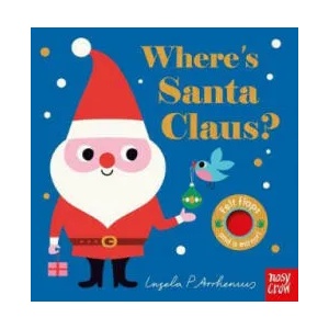 Where's Santa Claus? | Ingela P Arrhenius (ISBN: 9781788003490)