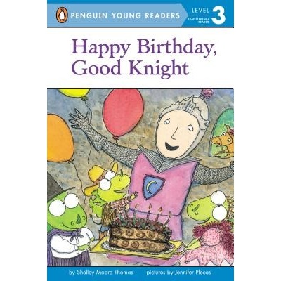 Happy Birthday, Good Knight Thomas Shelley MoorePaperback