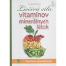 Liečivá sila vitamínov a mineránych látok - Jarmila Mandžuková