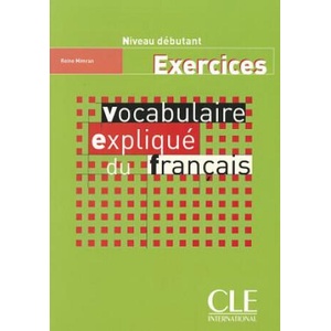 Vocabulaire explique du francais | Reine Mimran (2004)