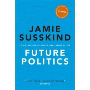 Future Politics | Susskind, Jamie (ISBN: 9780198848929)