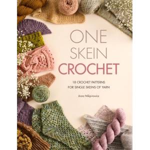 One-Skein Crochet | NIKIPIROWICZ ANNA (ISBN: 9781446317839)