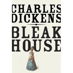 Bleak House | Charles Dickens (ISBN: 9780307947192)