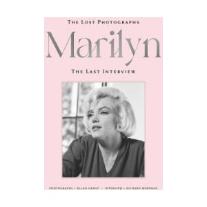 Marilyn Monroe: The Last Photographs, the Lost Interview (ISBN: 9798886743777)