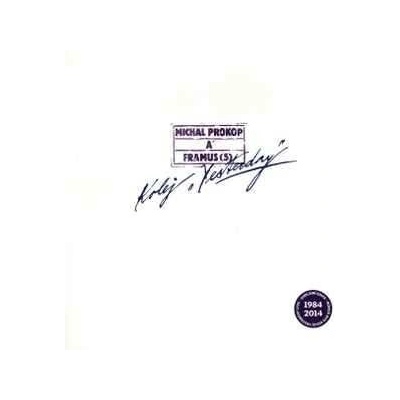 Prokop Michal, Framus 5: Kolej Yesterday