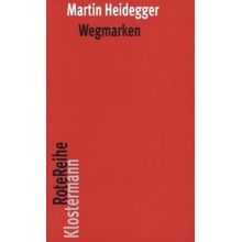 Wegmarken - Heidegger, Martin