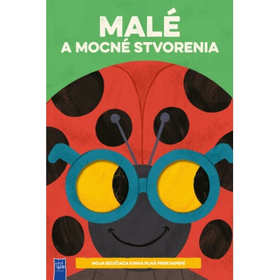 Moja bzučiaca kniha plná prekvapení: Malé stvorenia