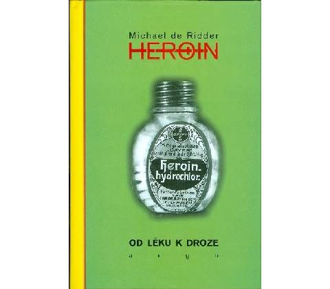 Heroin - Michael De Ridder