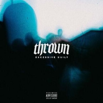 Thrown Excessive Guilt CD