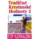 Tradičné kresťanské hodnoty 2 - Michal Holováč