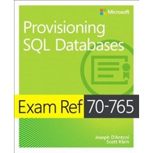 Exam Ref 70-765 Provisioning SQL Databases D'Antoni JosephPaperback