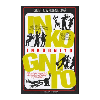 Inkognito - Sue Townsendová