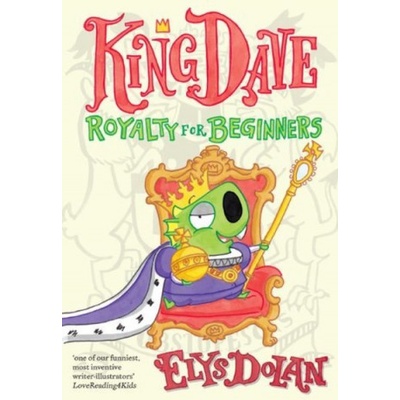 King Dave: Royalty for Beginners
