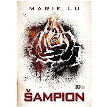 Šampion - Marie Lu