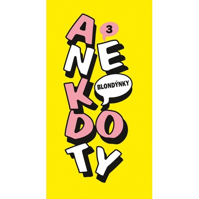 Anekdoty 3: Blondýnky - kolektiv, Vázaná