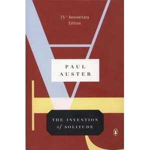 The Invention of Solitude | Paul Auster, Pascal Bruckner (ISBN: 9780143112228)