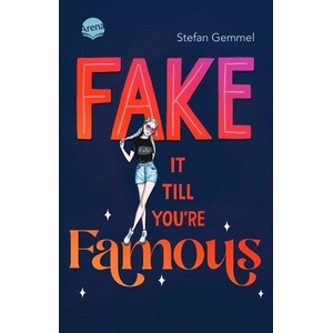 Fake it till you're famous (0000)