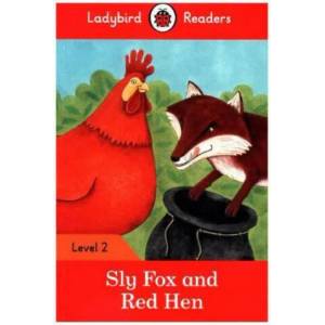 Sly Fox and Red Hen - Ladybird Readers Level 2 | Ladybird (ISBN: 9780241254431)