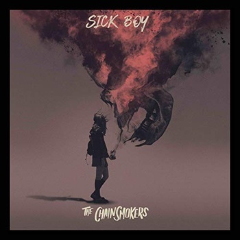 Chainsmokers - Sick Boy CD