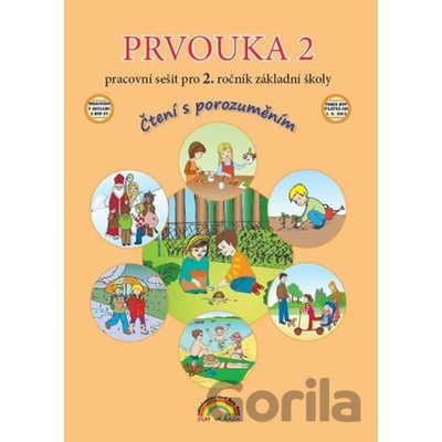 Prvouka 2 Pracovní sešit Čtení s porozuměním Thea Vieweghová, Zdislava Nováková, Eva Julínková, Lenka Andrýsková