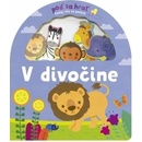 Poď sa hrať! V divočine