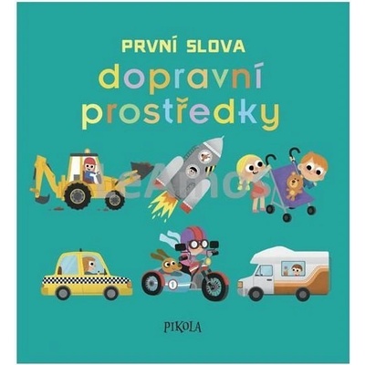 První slova: Dopravní prostředky