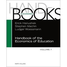 Handbook of the Economics of Education Volume 7 Machin Stephen J.