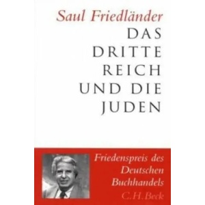 Das Dritte Reich und die Juden | Saul Friedländer (ISBN: 9783406566813)