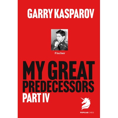 New in Chess Garry Kasparov; My Great Predecessors 4
