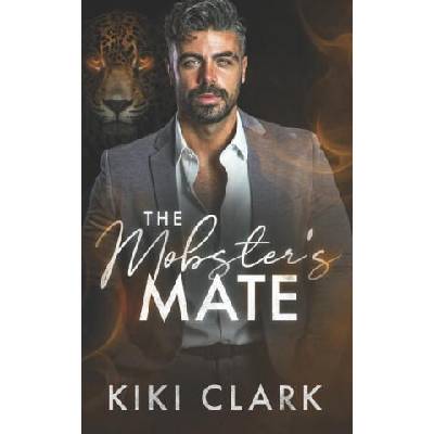 The Mobster's Mate | Kiki Clark