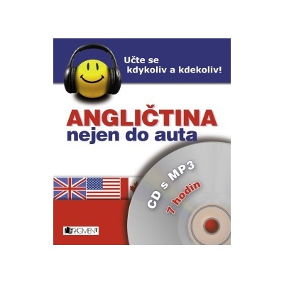 Angličtina nejen do auta – – pro začátečníky - Iva Dostálová